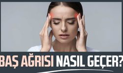 Baş ağrısı nasıl geçer?