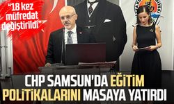 CHP Samsun'da eğitim politikalarını masaya yatırdı