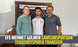 Efe Mehmet Gülmen Samsunspor'dan Tekkeköyspor'a transfer