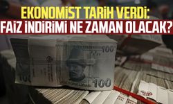 Ekonomist tarih verdi: Faiz indirimi ne zaman olacak?