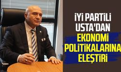 İYİ Partili Erhan Usta'dan ekonomi politikalarına eleştiri