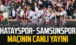Hatayspor- Samsunspor maçının canlı yayını