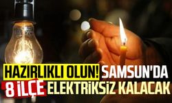 Samsun elektrik kesintisi: Samsun'da 8 ilçe elektriksiz kalacak