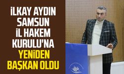 İlkay Aydın Samsun İl Hakem Kurulu'na yeniden başkan oldu