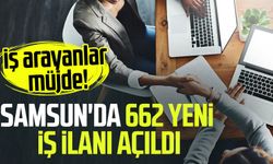 İŞKUR Samsun iş ilanları: Samsun'da 662 yeni iş ilanı açıldı