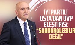 İYİ Partili Erhan Usta'dan OVP eleştirisi: Sürdürülebilir değil