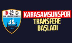 Karasamsunspor transfere başladı