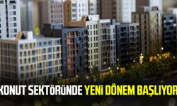 Konut sektöründe yeni dönem başlıyor