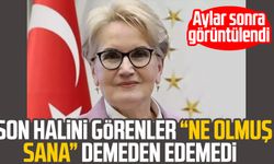 Meral Akşener'in son halini görenler "Ne olmuş sana" demeden edemedi