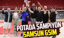 Potada şampiyon Samsun GSİM!