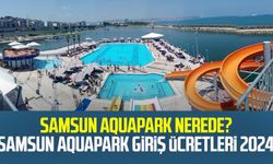 Samsun Aquapark nerede? Samsun Aquapark giriş ücretleri 2024