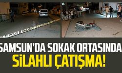 Samsun Kışla Mahallesi'nde sokak ortasında silahlı çatışma!