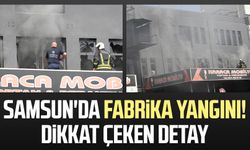 Samsun Tekkeköy sanayide yangın: Aynı fabrika ikinci kez yandı