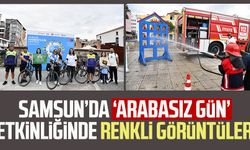 Samsun’da ‘arabasız gün’ etkinliğinde renkli görüntüler