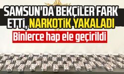 Samsun'da bekçiler fark etti, narkotik yakaladı