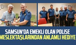 Samsun'da emekli olan polise meslektaşlarından anlamlı hediye