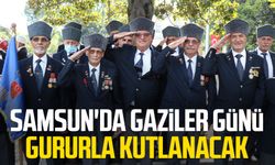 Samsun'da Gaziler Günü gururla kutlanacak