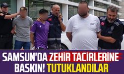 Samsun'da zehir tacirlerine baskın! Tutuklandılar