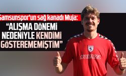 Samsunspor'da Muja'dan açıklama: "Geçen sezon alışma dönemindeydim"