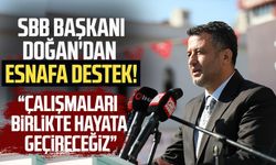 SBB Başkanı Halit Doğan'dan esnafa destek!