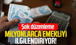 Milyonlarca emekliyi ilgilendiriyor! Şok düzenleme