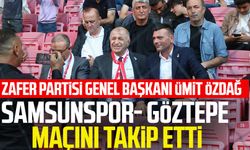 Zafer Partisi Genel Başkanı Ümit Özdağ Samsunspor- Göztepe maçını takip etti