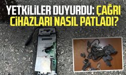 Yetkililer duyurdu: Çağrı cihazları nasıl patladı?