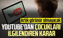 YouTube’dan çocukları ilgilendiren karar