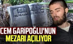 Cem Garipoğlu'nun mezarı açılıyor