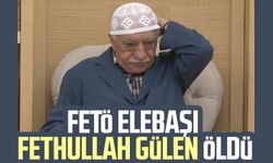 FETÖ elebaşı Fethullah Gülen öldü