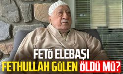 FETÖ elebaşı Fethullah Gülen öldü mü?