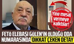 Fethullah Gülen'in öldüğü oda numarasında dikkat çeken detay