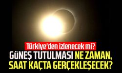 Güneş Tutulması ne zaman, saat kaçta gerçekleşecek?