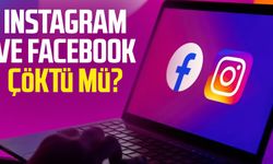 Instagram ve Facebook çöktü mü?