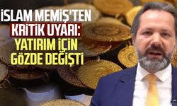 İslam Memiş'ten kritik uyarı: Yatırım için gözde değişti