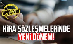 Kira sözleşmelerinde yeni dönem! Değişiyor