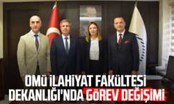 OMÜ İlahiyat Fakültesi Dekanlığı'nda görev değişimi