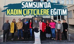 Samsun'da kadın çiftçilere eğitim