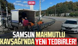 Samsun Mahmutlu Kavşağı'nda yeni tedbirler!