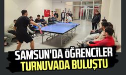 Samsun'da öğrenciler turnuvada buluştu