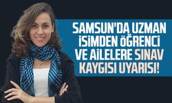 Samsun'da uzman isimden öğrenci ve ailelere sınav kaygısı uyarısı!