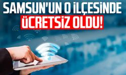 Samsun'un o ilçesinde ücretsiz oldu!