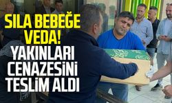 Sıla bebeğe veda! Yakınları cenazesini teslim aldı