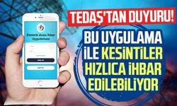 TEDAŞ'tan duyuru! Bu uygulama ile kesintiler hızlıca ihbar edilebiliyor