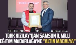 Türk Kızılay’dan Samsun İl Milli Eğitim Müdürlüğü'ne "altın madalya"