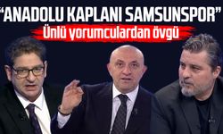 Ünlü yorumculardan övgü: Anadolu Kaplanı Samsunspor