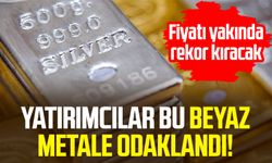 Yatırımcılar bu beyaz metale odaklandı! Fiyatı yakında rekor kıracak