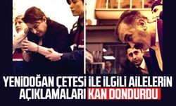 Yenidoğan Çetesi ile ilgili ailelerin açıklamaları kan dondurdu