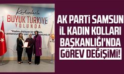 AK Parti Samsun İl Kadın Kolları Başkanlığı'nda görev değişimi!