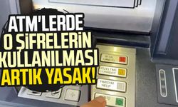 ATM'lerde o şifrelerin kullanılması artık yasak!